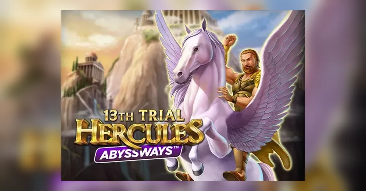 13th Trial Hercules Abyssways 슬롯게임