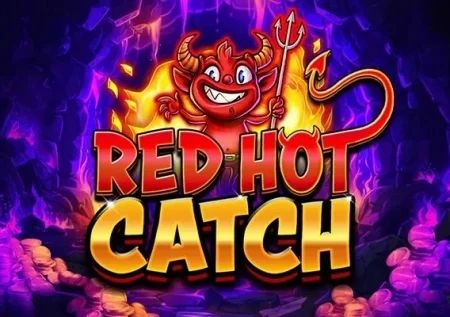 Red Hot Catch