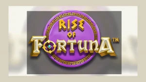 Rise of Fortuna 슬롯게임